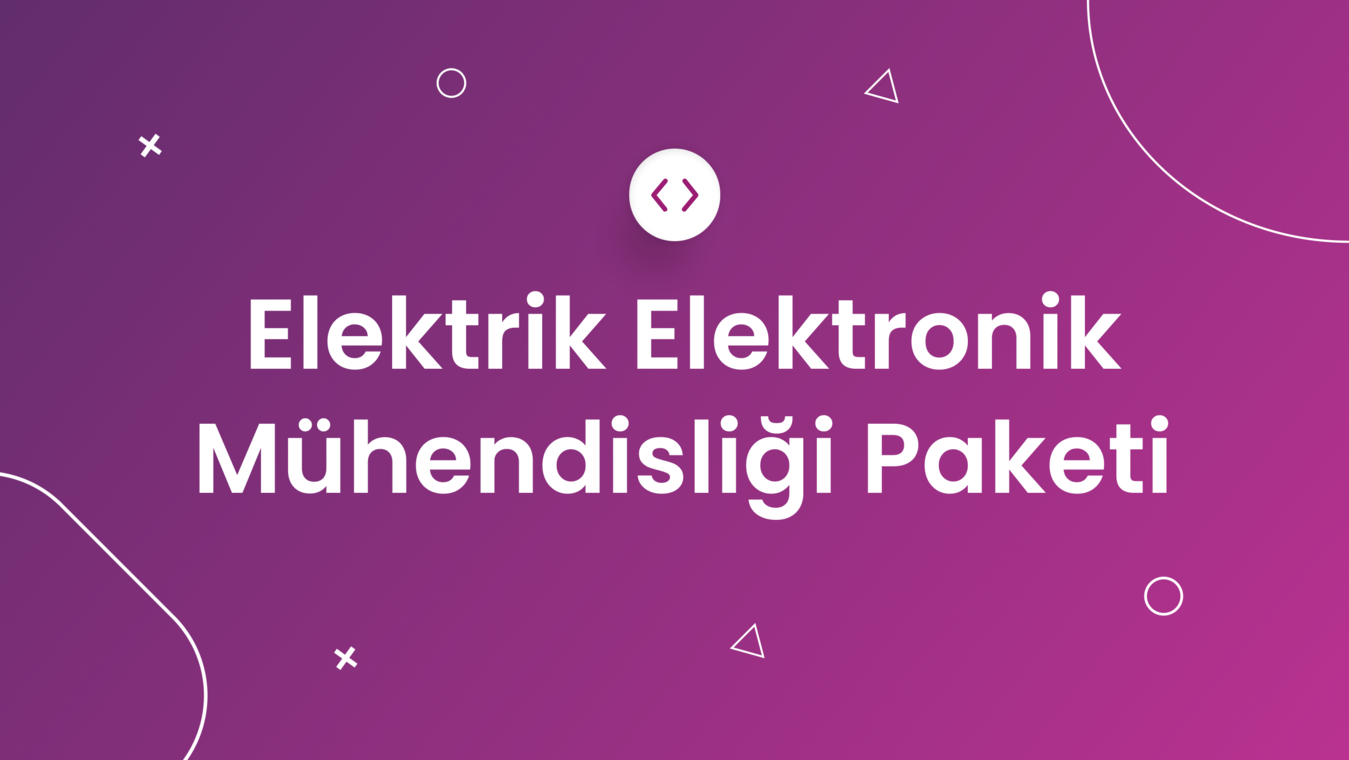 Elektrik Elektronik M&uuml;hendisliği Paketi (42 Farklı Kurs)